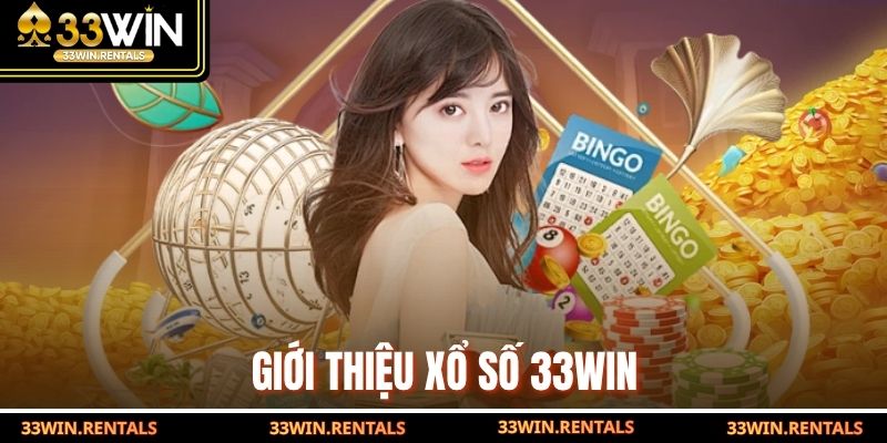 Giới thiệu xổ số 33WIN