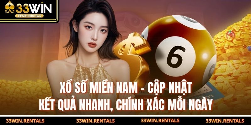 Xổ Số Miền Nam - Cập Nhật Kết Quả Nhanh, Chính Xác Mỗi Ngày